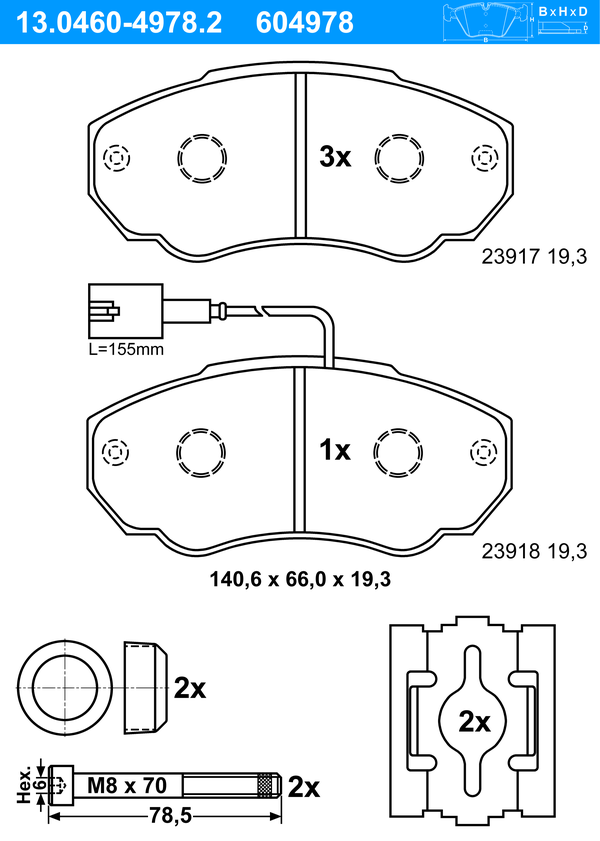 ATE Bremseklodser 13046049782 for PEUGEOT CITROËN FIAT