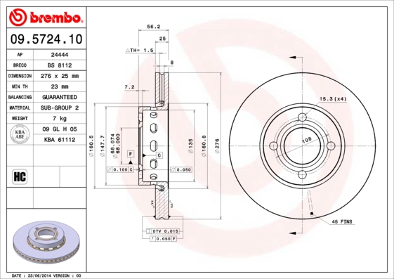 BREMBO sg00000cj4 foraksel indvendig ventileret 276mm 25mm for ZHONGHUA (BRILLIANCE) SEAT VW AUDI CHERY SKODA
