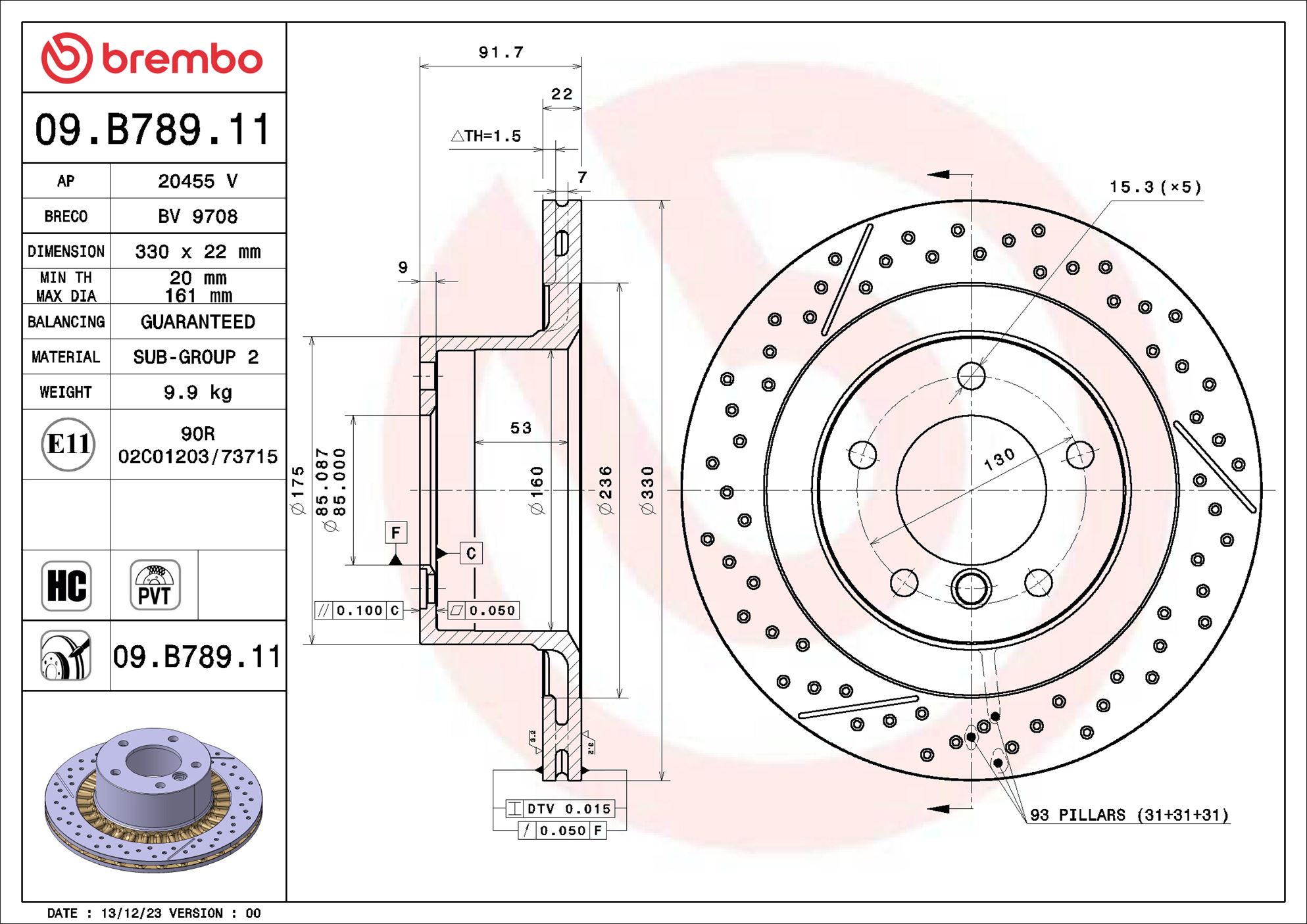 BREMBO Bremseskive 09b78911 lukket 330mm 22mm for MERCEDES-BENZ