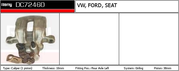 DELCO REMY Bremsekaliper dc72460 for FORD VW SKODA SEAT