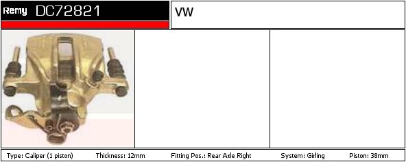 DELCO REMY Bremsekaliper dc72821 for VW
