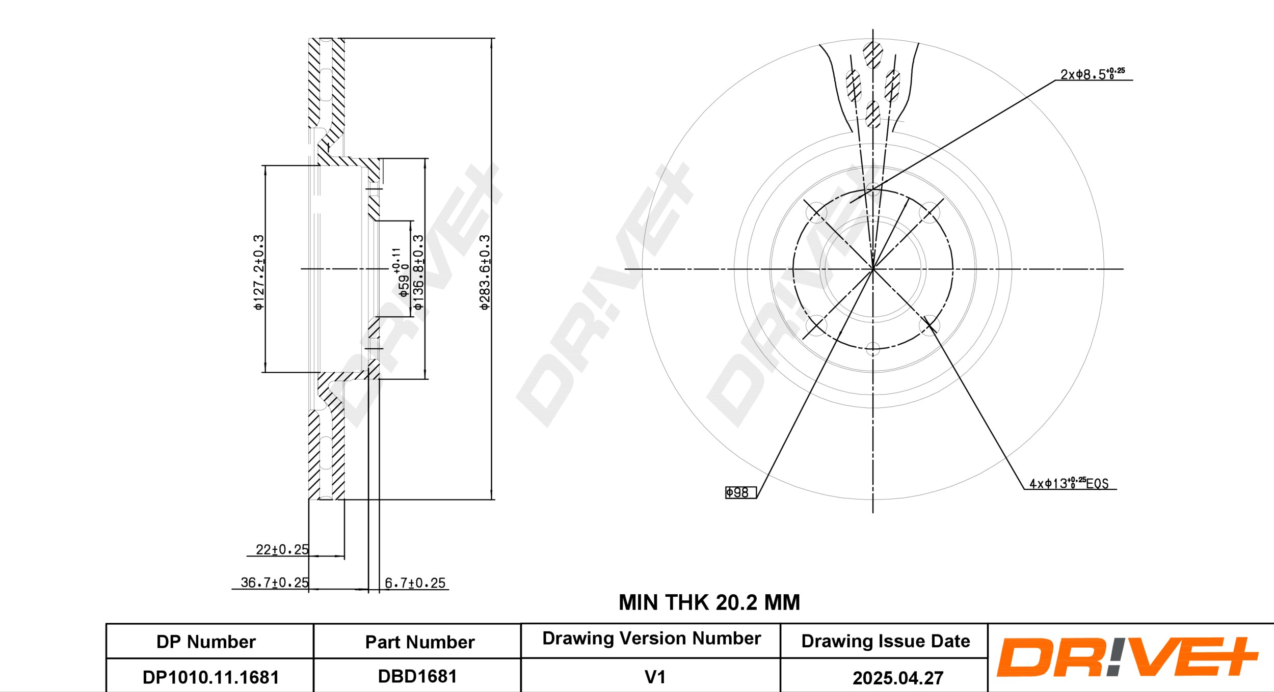 DR!VE+ Bremseskive dp1010111681 foraksel ventileret 284mm 22mm for PEUGEOT CITROËN ABARTH LANCIA FIAT ALFA ROMEO