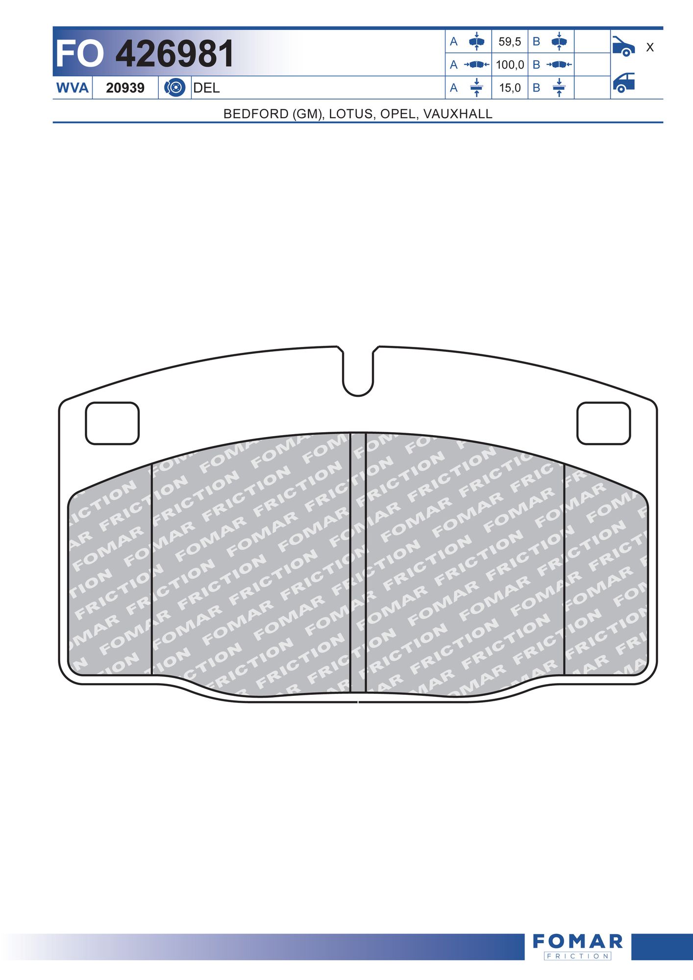 FOMAR FRICTION fo426981 for OPEL VAUXHALL